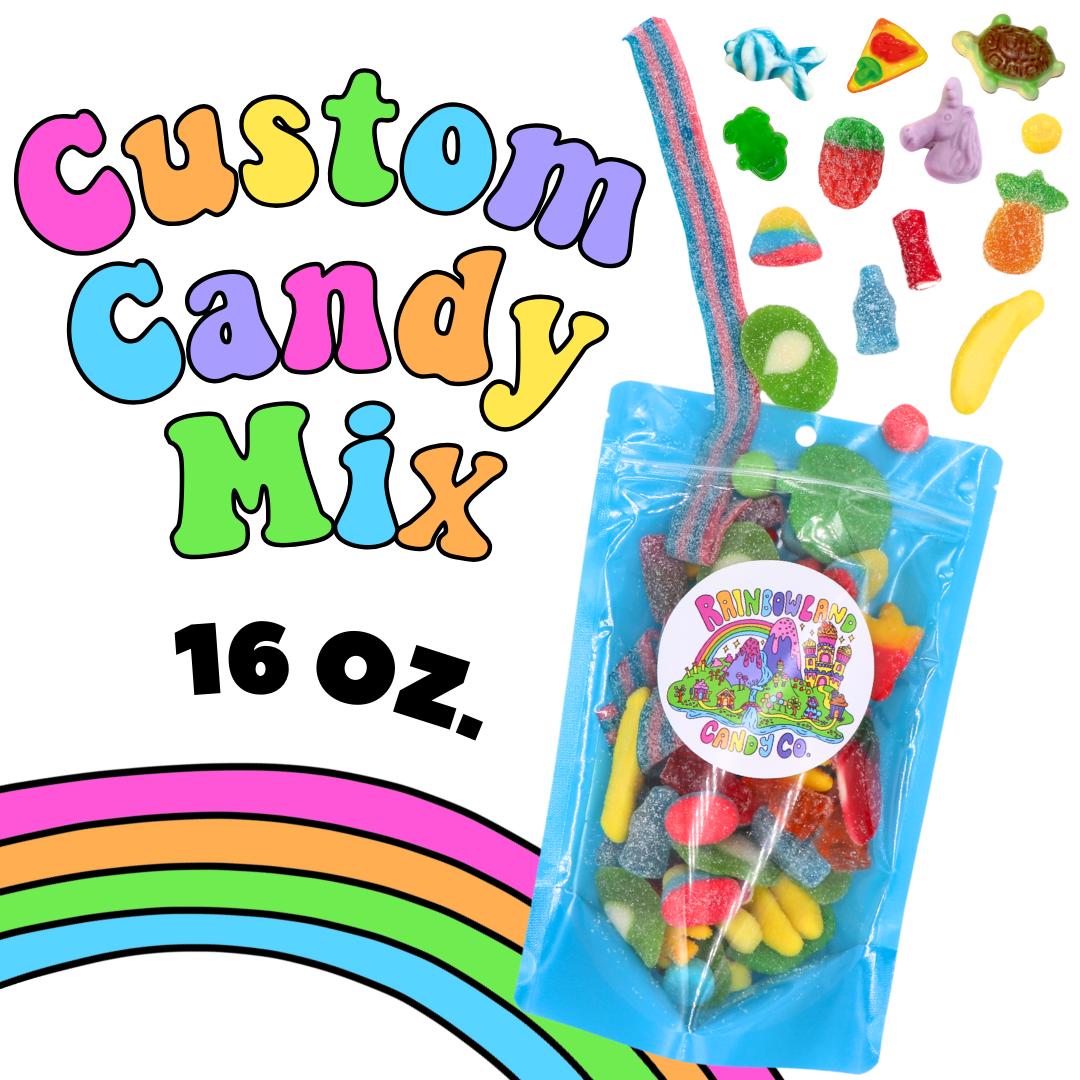 Custom Candy Mix (16 oz) – RainbowLand Candy Co