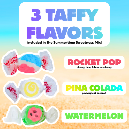 Summertime Sweetness Taffy Trio Mix (6 oz) - Rocket Pop, Pina Colada, & Watermelon Flavors