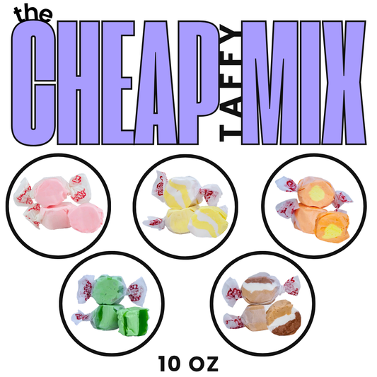 "The Cheap Taffy Mix" 10 oz bag graphic, showing five individually wrapped saltwater taffy pieces in Bubble Gum, Buttered Popcorn, Green Apple, Mango, and S'mores flavor.
